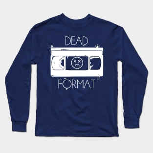 Dead Format VHS (oldschool splatter version 2) Long Sleeve T-Shirt